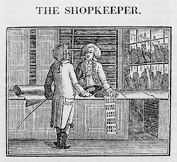 The Shopkeeper, wood engraving from The Progress of Man and Society for the use of schools. Second edition (Bath, England: M. Gaye, n.d.), p. 115.