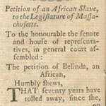 “Petition of an African Slave, to the Legislature of Massachusetts,” in The American Museum . . . for June, 1787.